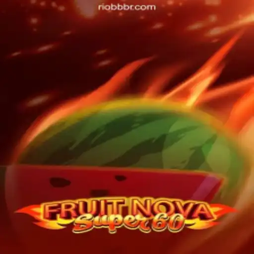 FruitNovaSuper60: A Fresh Twist in Online Gaming